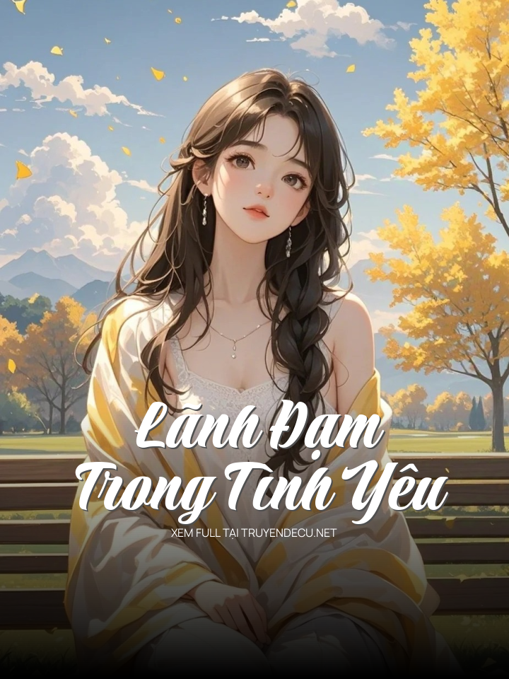 Lãnh Đạm Trong Tình Yêu
