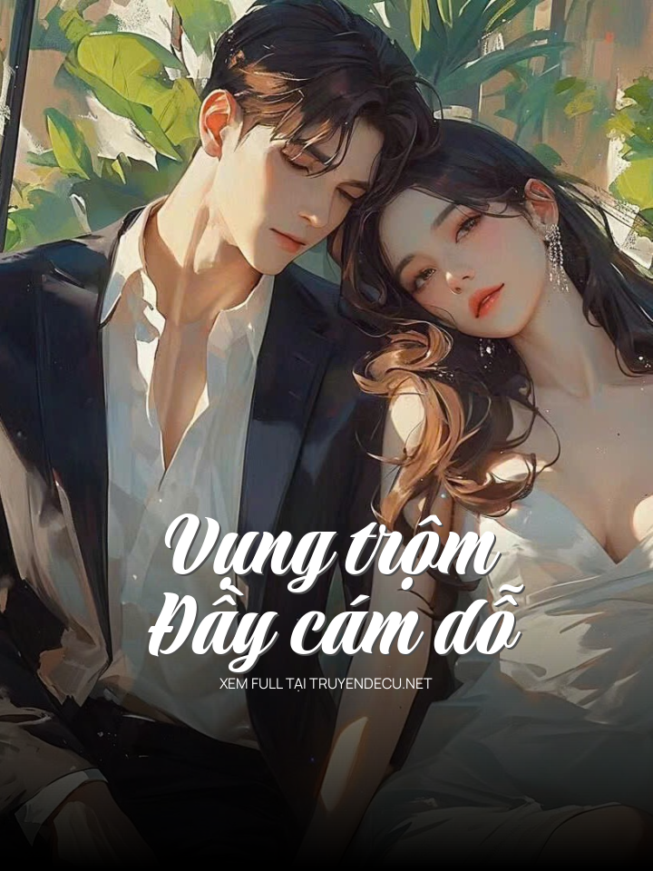 Vụng Trộm Đầy Cám Dỗ