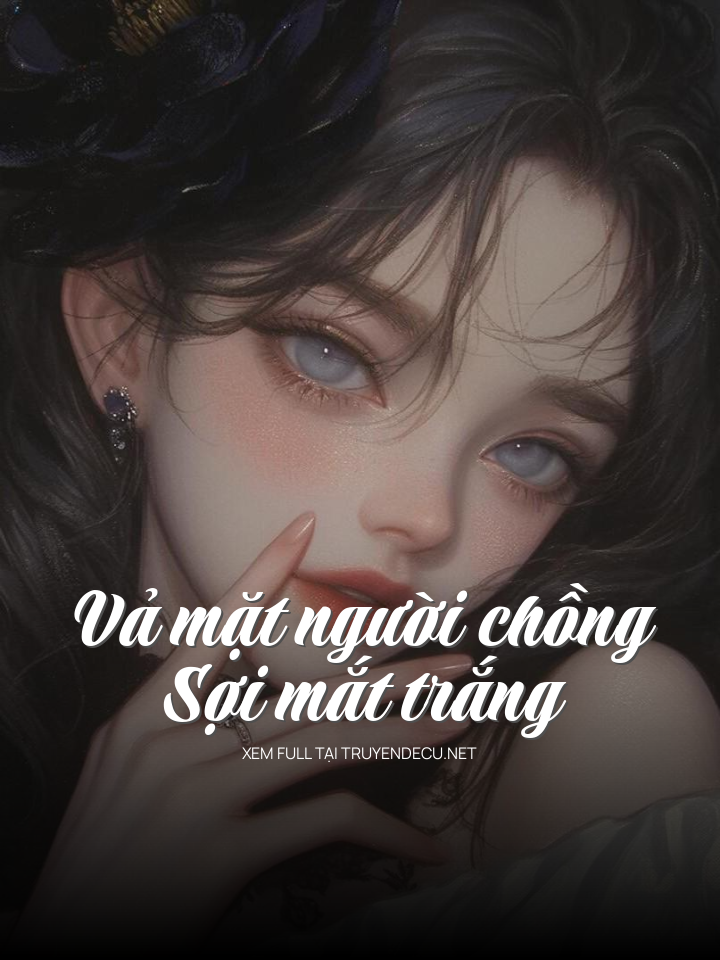 
                            Vả MặT NgườI ChồNg SóI MắT TrắNg