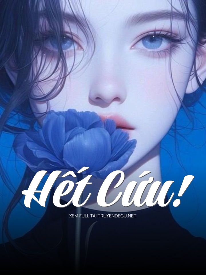
                            Hết Cứu!