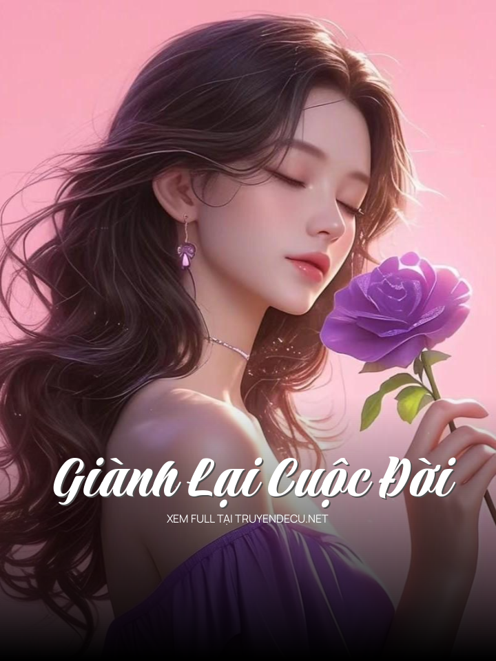 Giành Lại Cuộc Đời