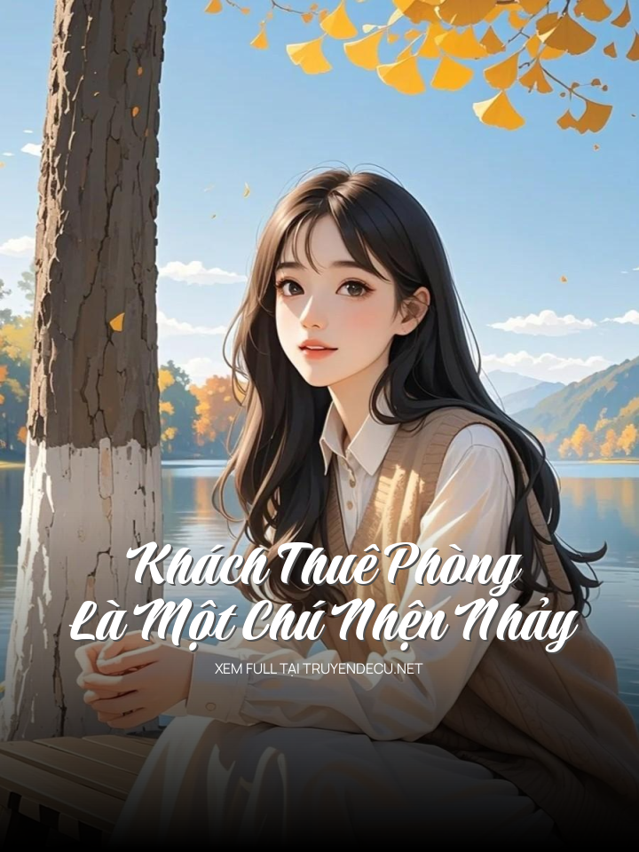 
                            Khách Thuê Phòng Là Một Chú Nhện Nhảy