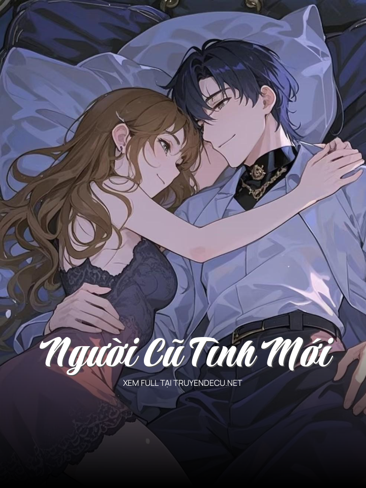 Người Cũ Tình Mới