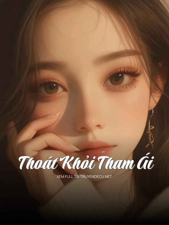 Thoát Khỏi Tham Ái