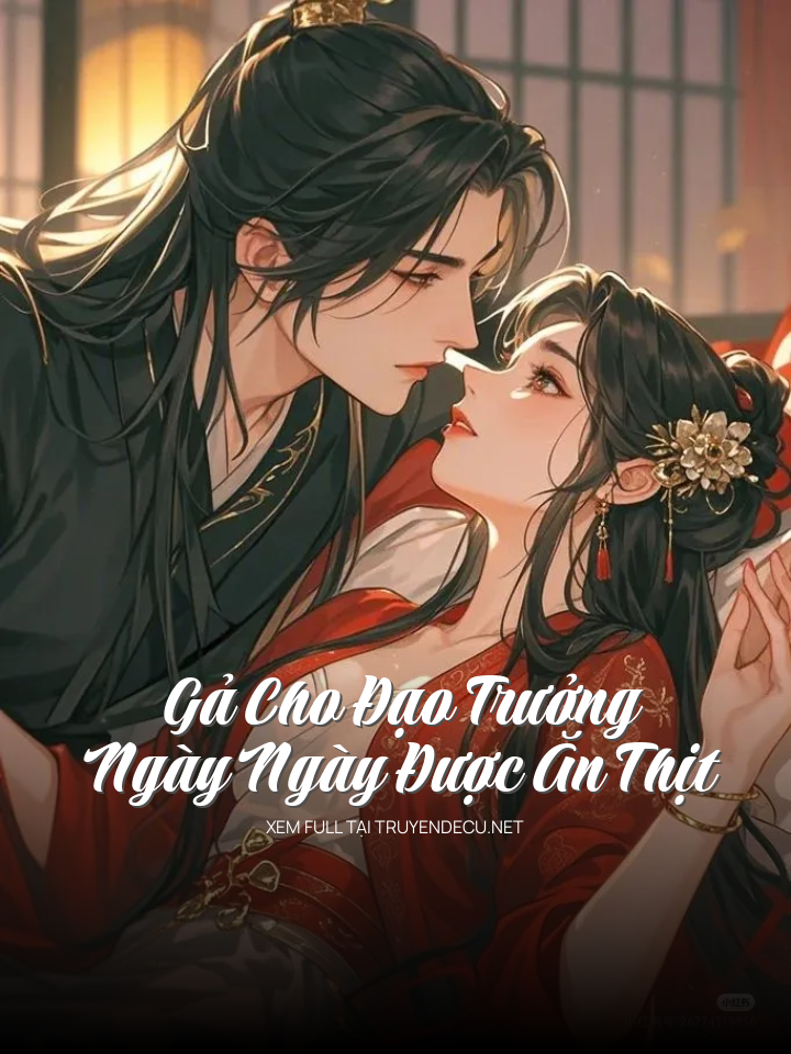 
                            Gả Cho Đạo Trưởng, Ngày Ngày Được Ăn Thịt