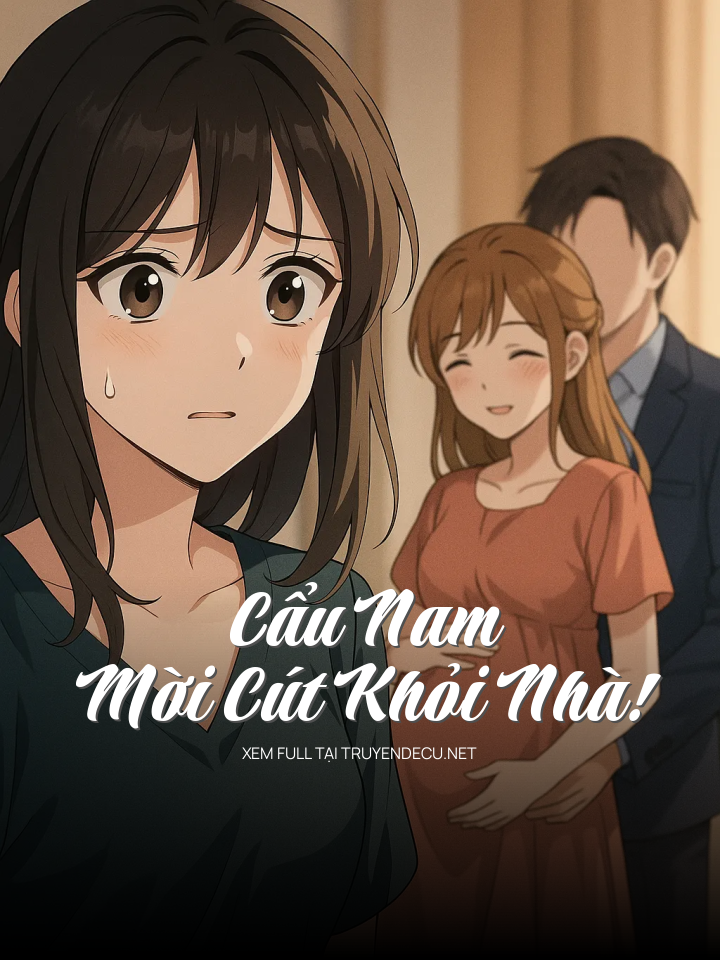 Cẩu Nam, Mời Cút Khỏi Nhà!