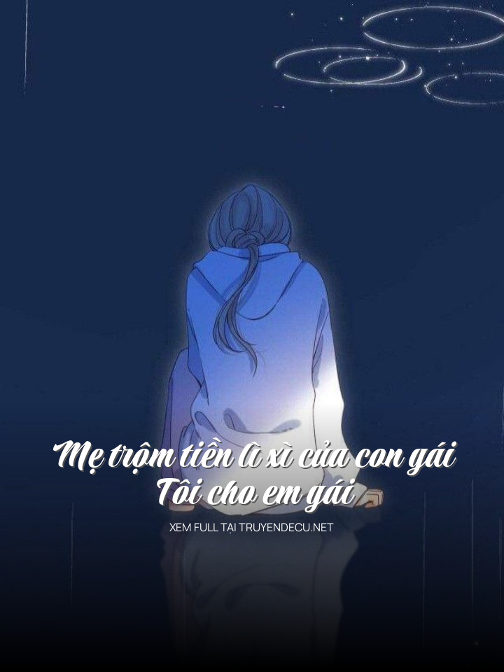 Mẹ Trộm Tiền Lì Xì Của Con Gái Tôi Cho Em Gái