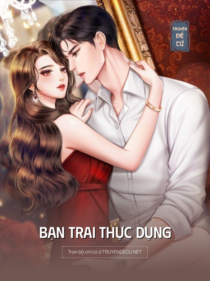 
                            Bạn Trai Thực Dụng
