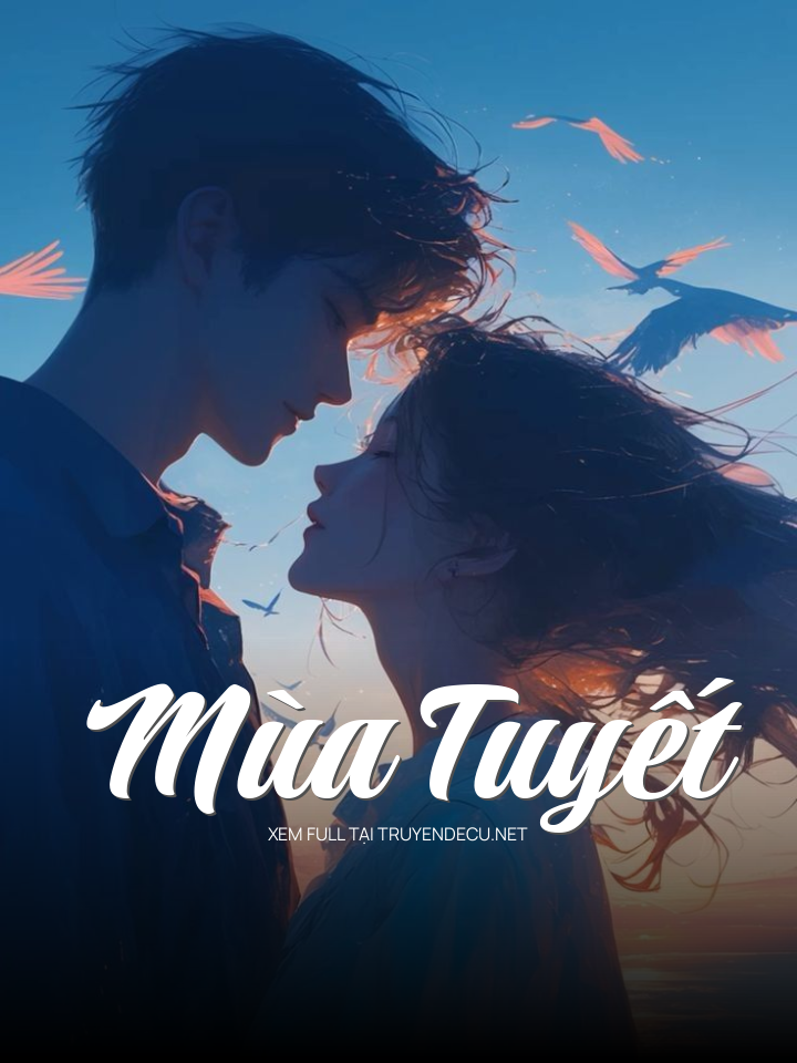 
                            Mùa Tuyết