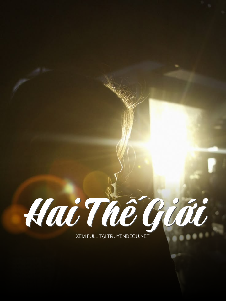 Hai Thế Giới