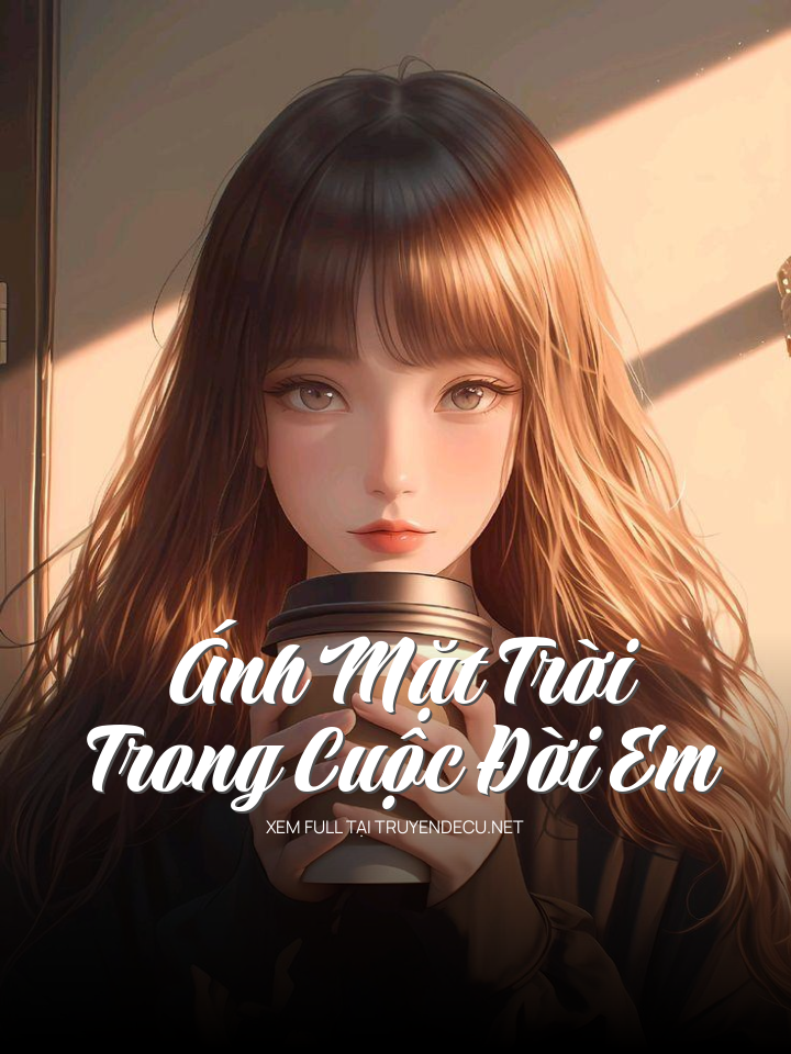 Ánh Mặt Trời Trong Cuộc Đời Em