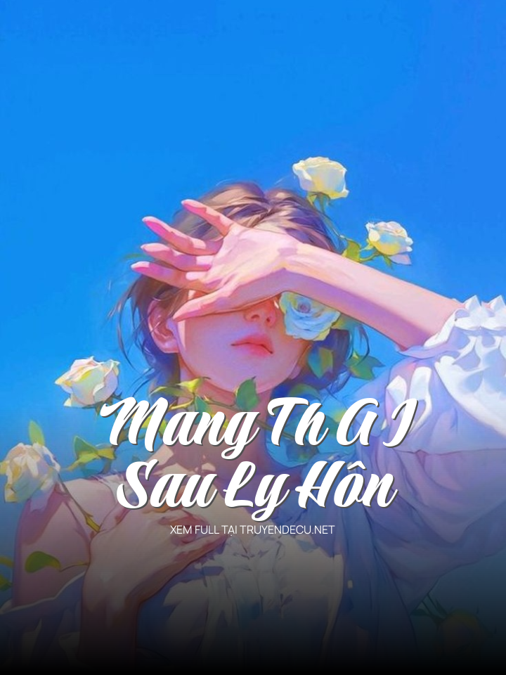 Mang Th A I Sau Ly Hôn