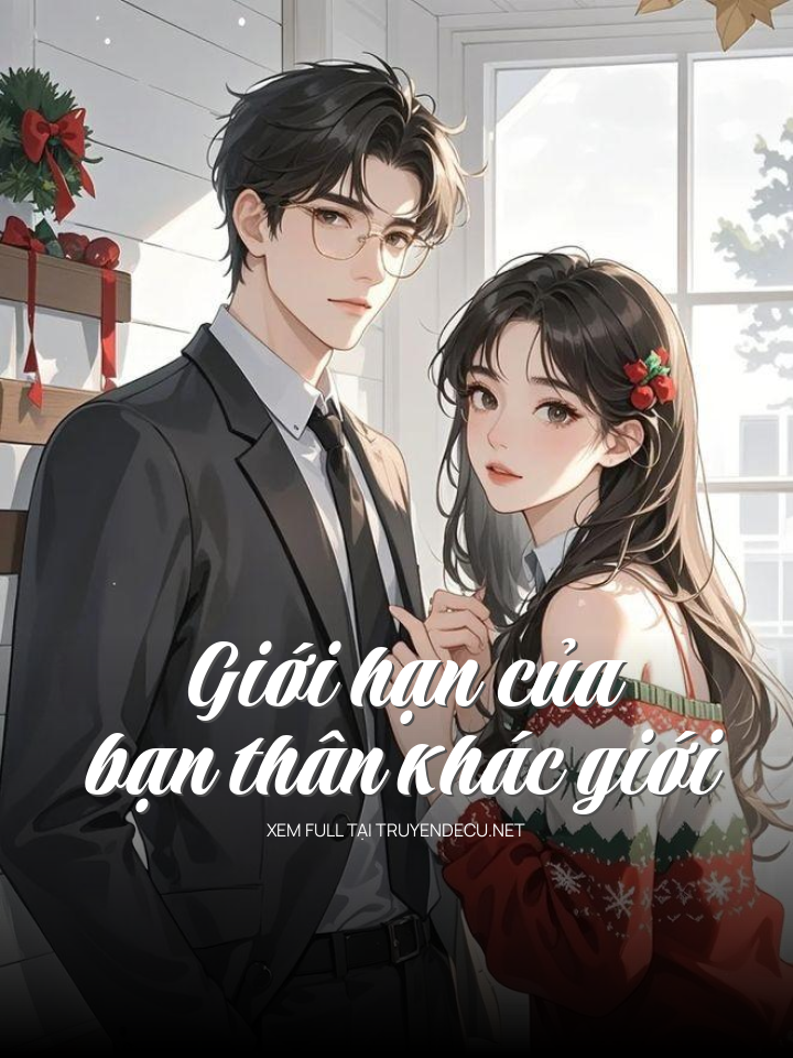 
                            GiớI HạN CủA BạN Thân KháC GiớI