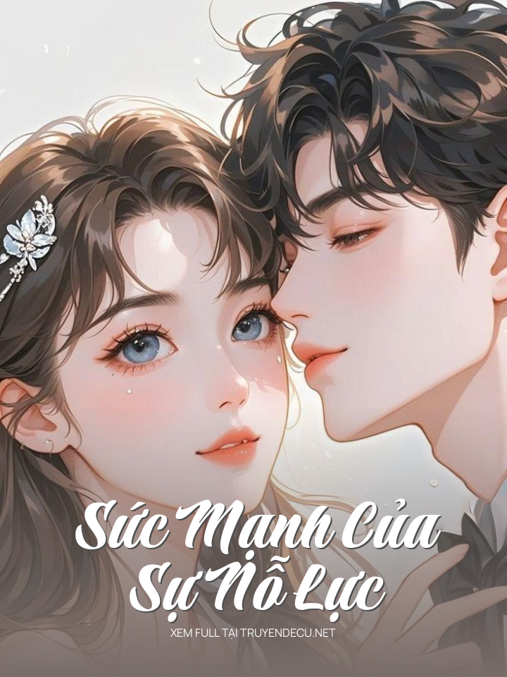 
                            Sức Mạnh Của Sự Nỗ Lực