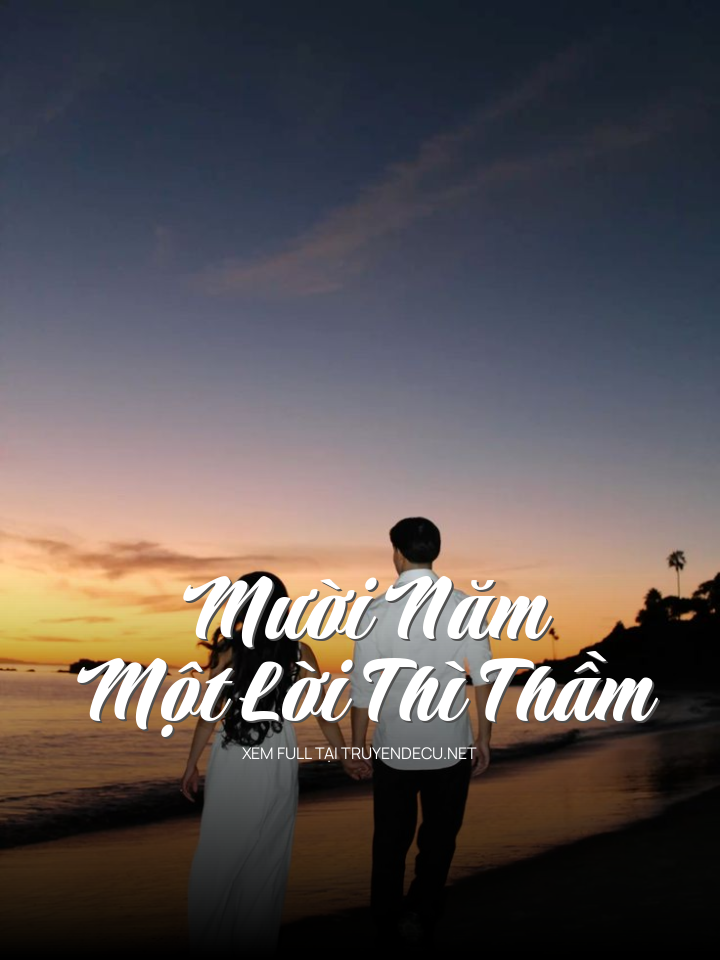 Mười Năm Một Lời Thì Thầm