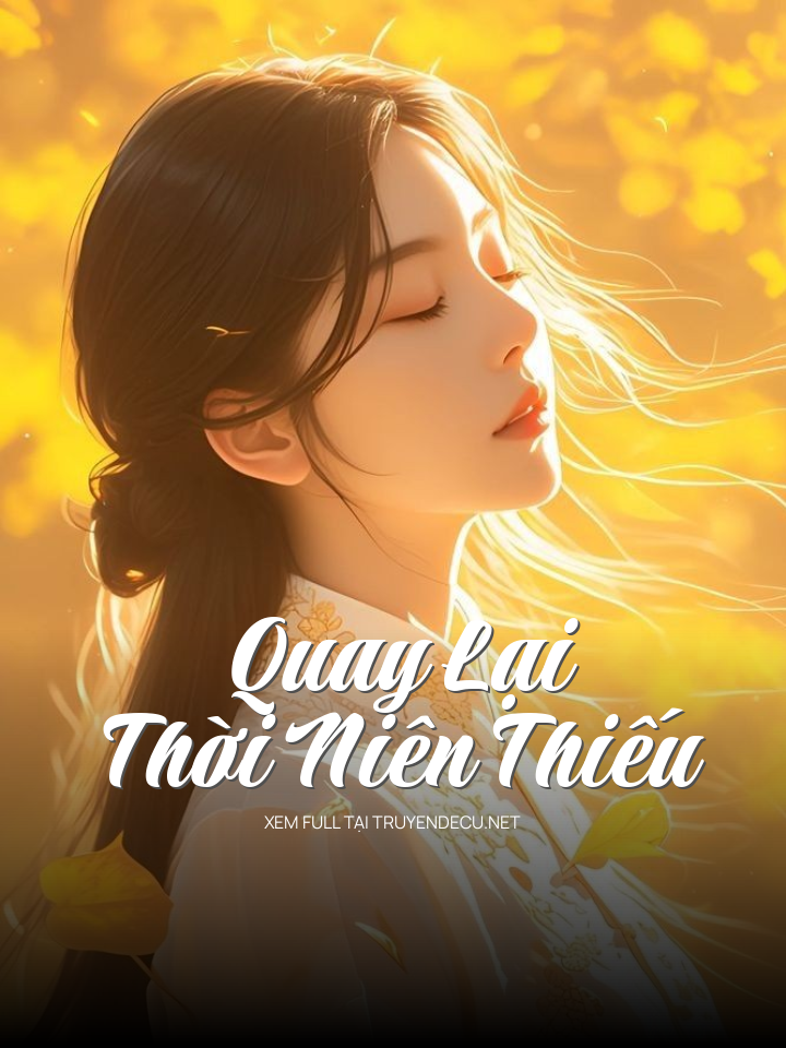 Quay Lại Thời Niên Thiếu