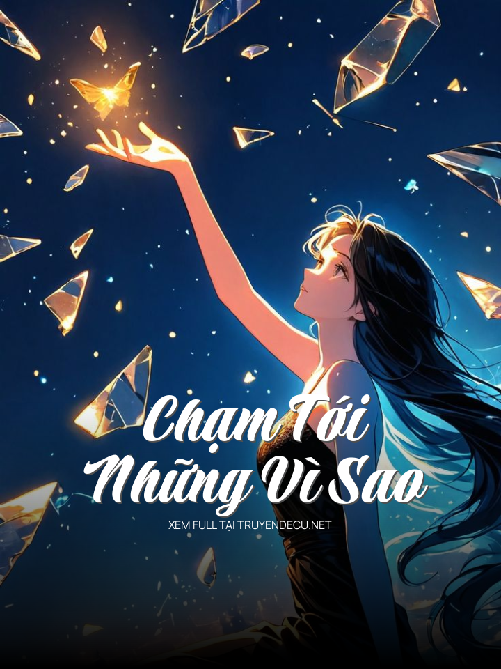 Chạm Tới Những Vì Sao