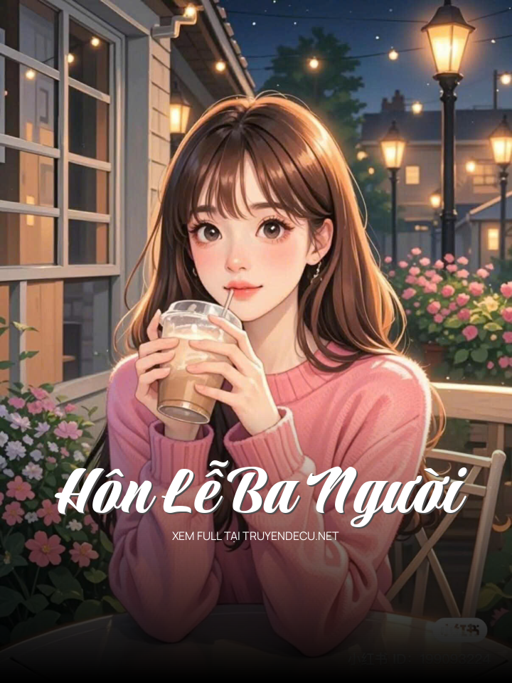 
                            Hôn Lễ Ba Người