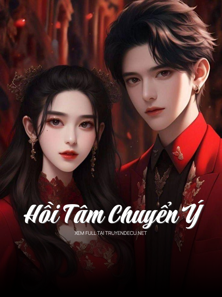 
                            Hồi Tâm Chuyển Ý