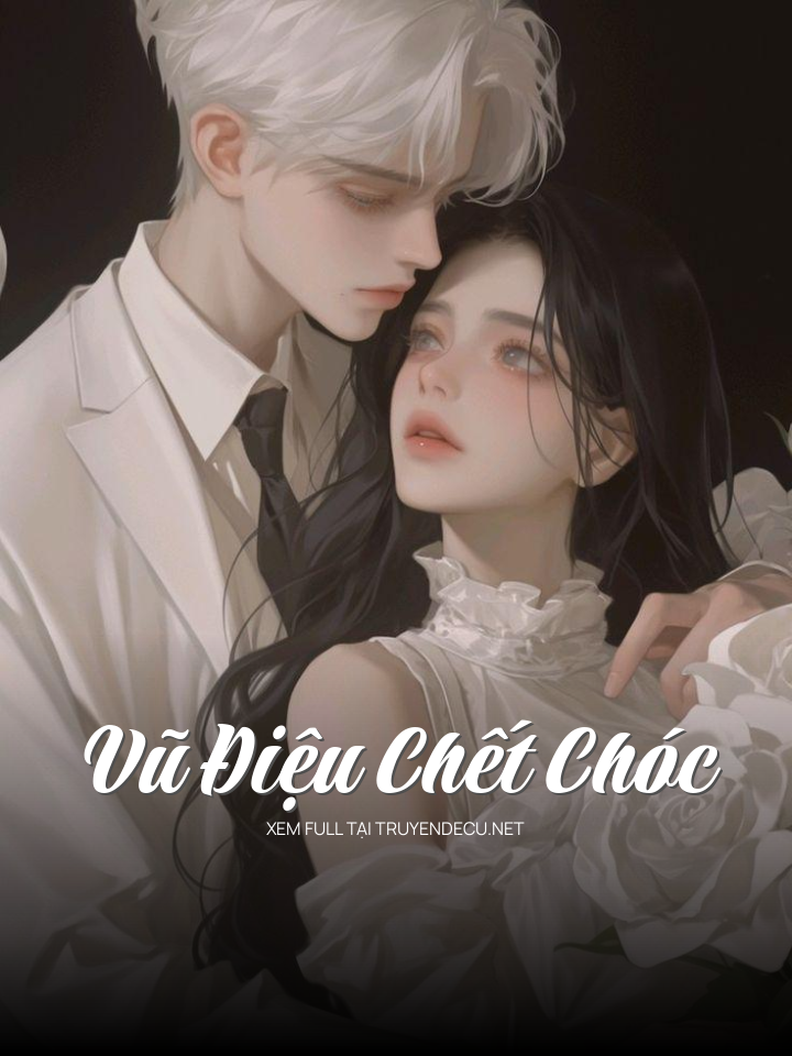 
                            Vũ Điệu Chết Chóc