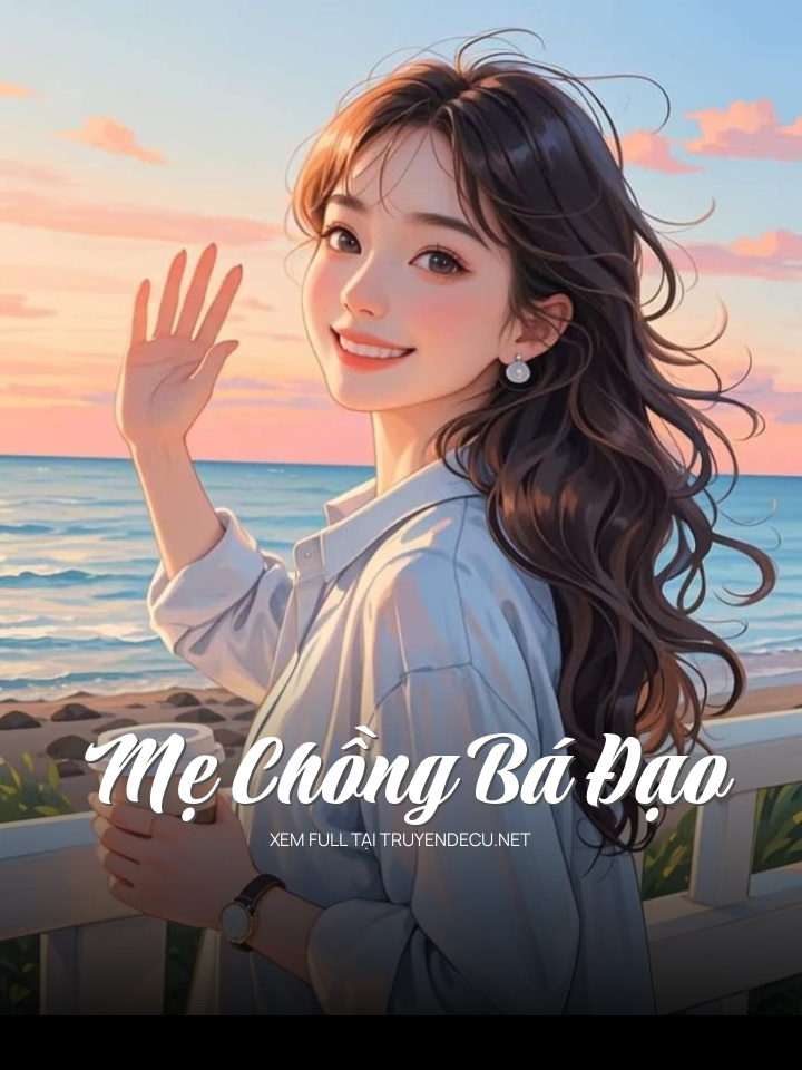 Mẹ Chồng Bá Đạo