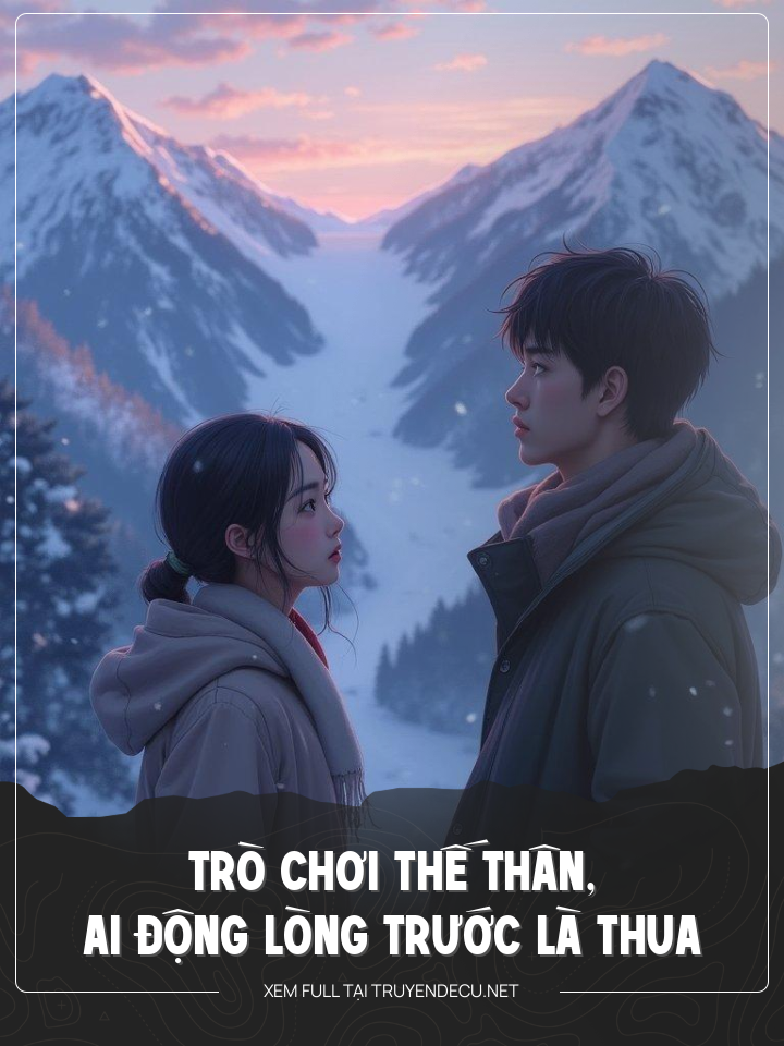 
                            Trò Chơi Thế Thân, Ai Động Lòng Trước Là Thua