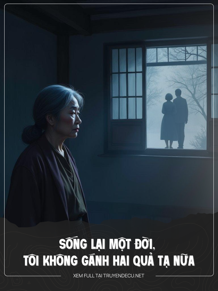 
                            Sống Lại Một Đời, Tôi Không Gánh Hai Quả Tạ Nữa