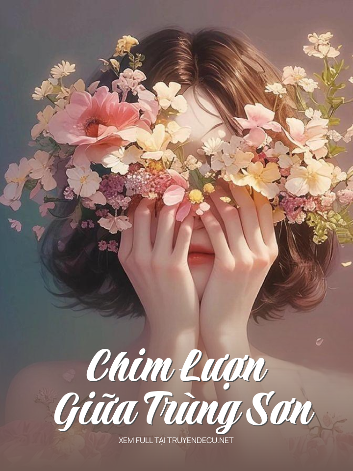 
                            Chim Lượn Giữa Trùng Sơn