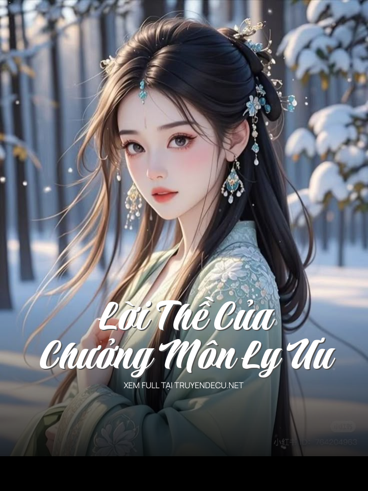 Lời Thề Của Chưởng Môn Ly Ưu