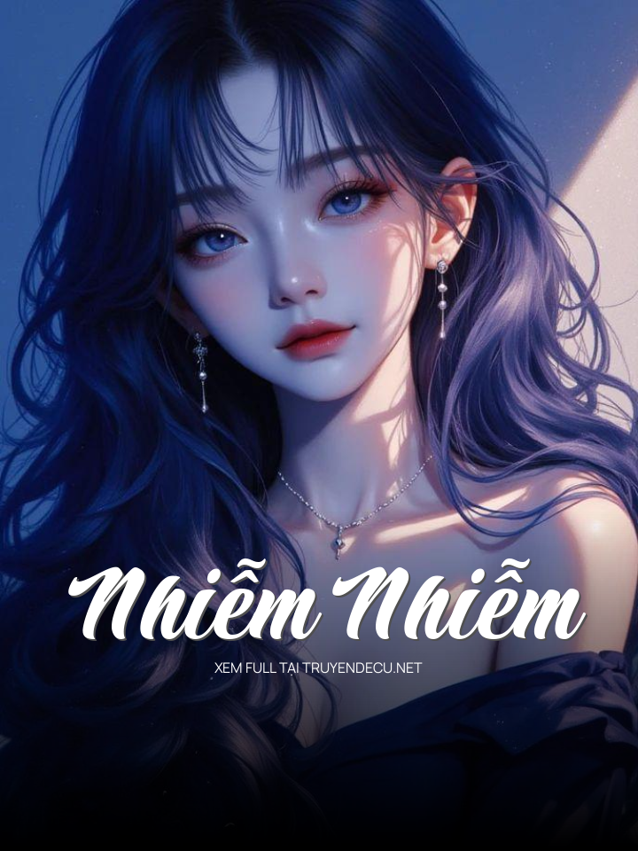 
                            Nhiễm Nhiễm