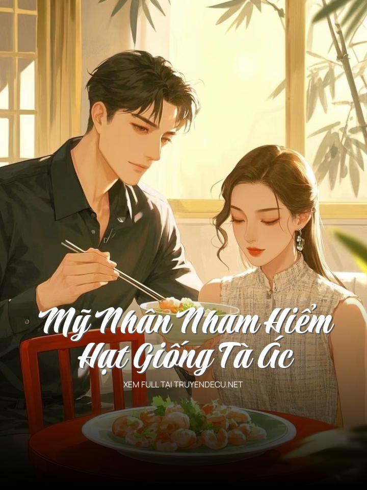 
                            Mỹ Nhân Nham Hiểm: Hạt Giống Tà Ác