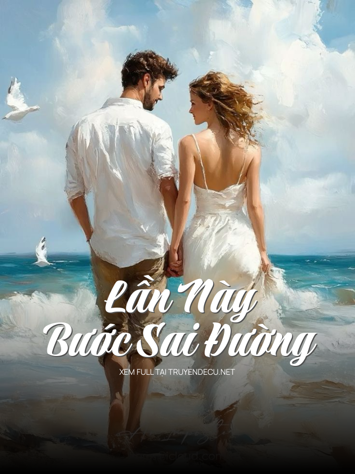 Lần Này Bước Sai Đường