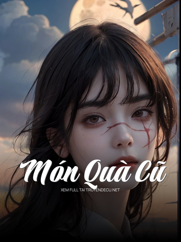 Món Quà Cũ