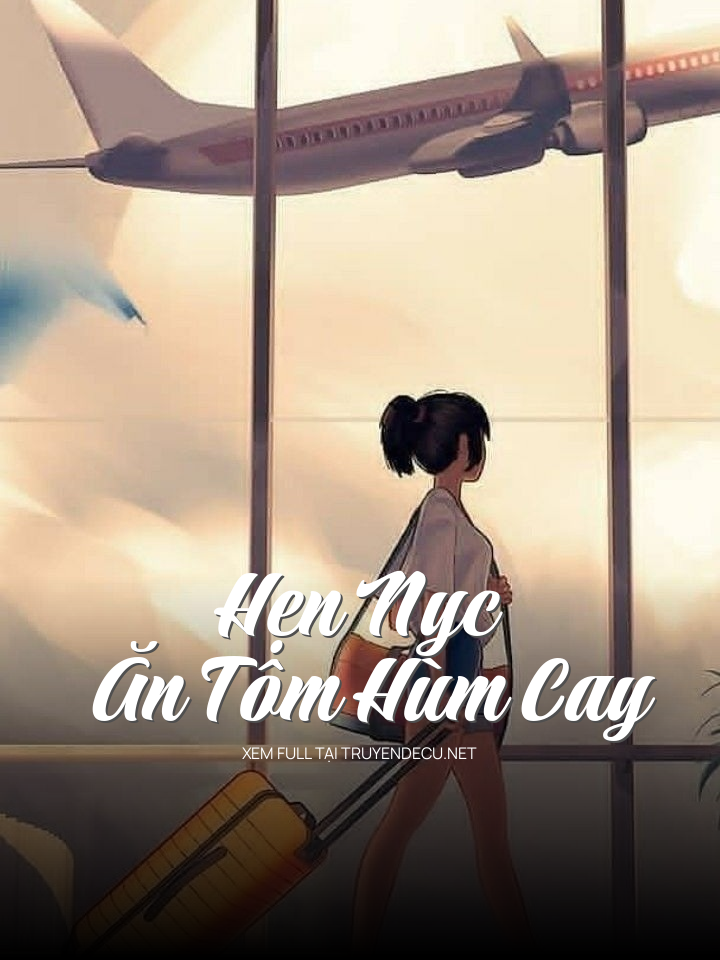 
                            Hẹn Nyc Ăn Tôm Hùm Cay
