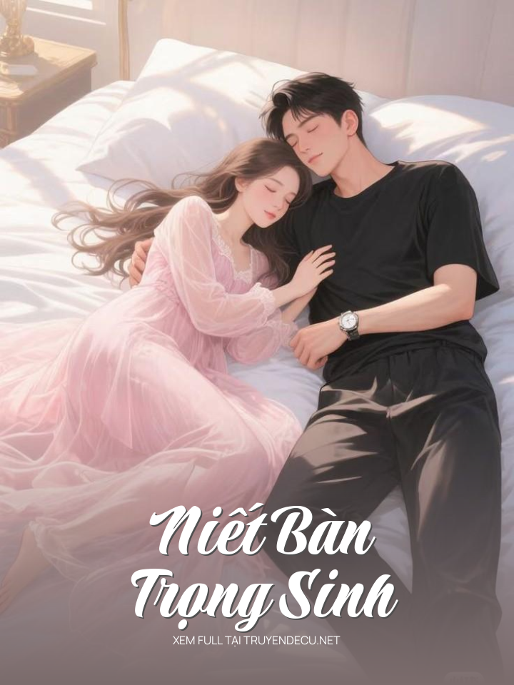 
                            Niết Bàn Trọng Sinh
