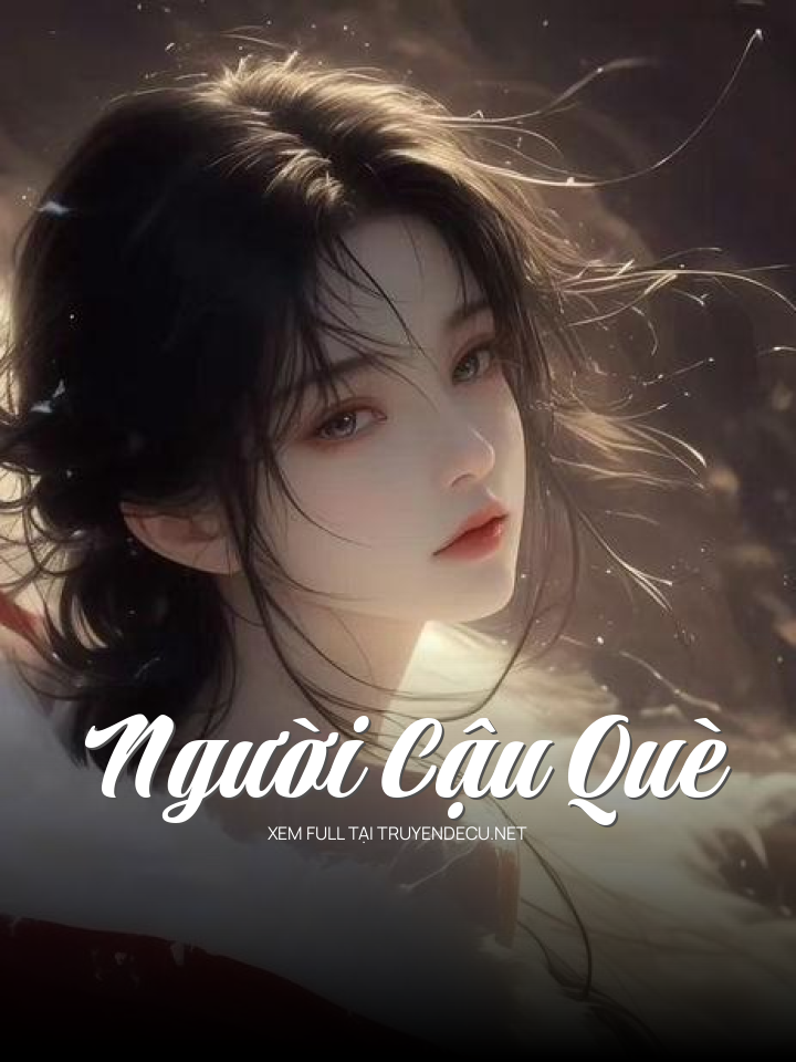 
                            Người Cậu Què