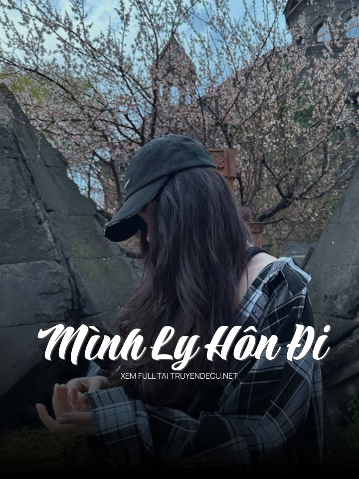 
                            Mình Ly Hôn Đi