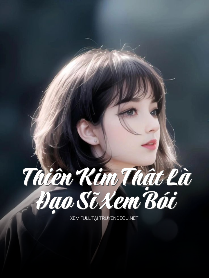 Thiên Kim Thật Là Đạo Sĩ Xem Bói