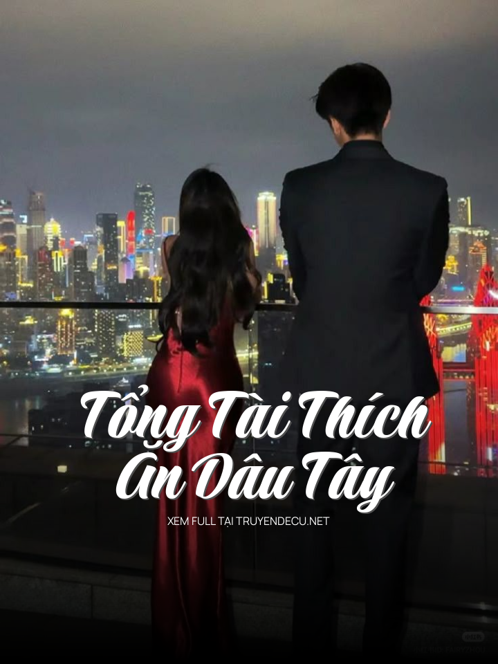 TổNg TàI ThíCh Ăn Dâu Tây