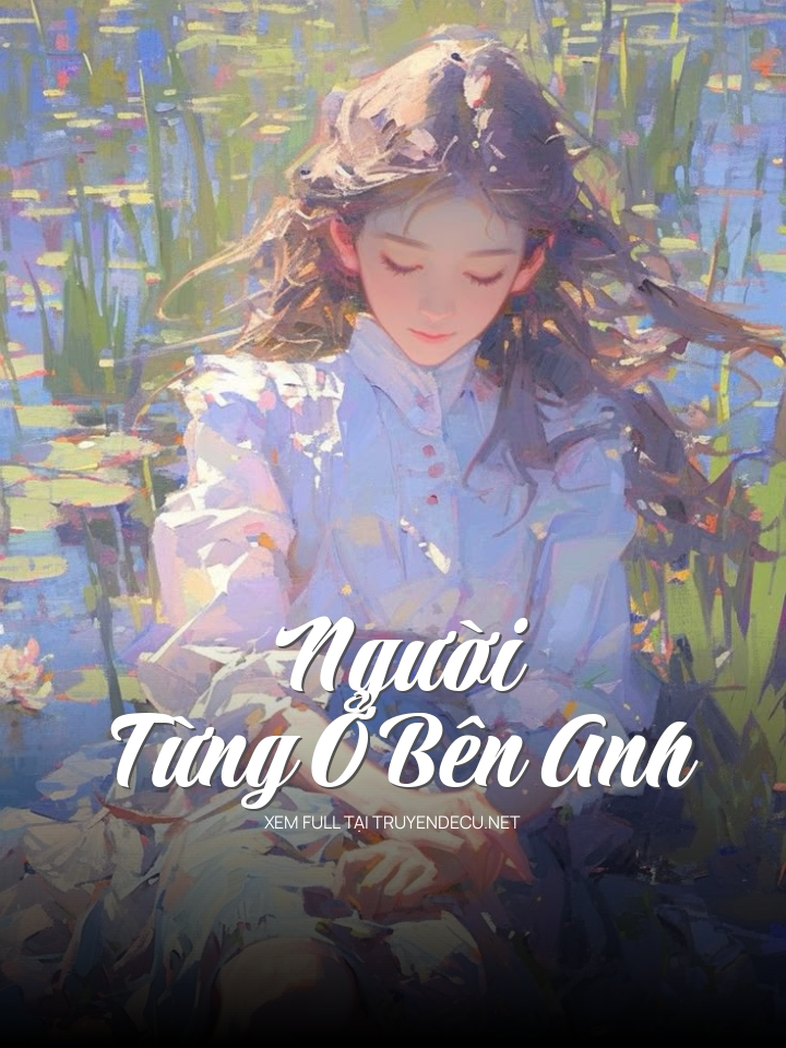 Người Từng Ở Bên Anh