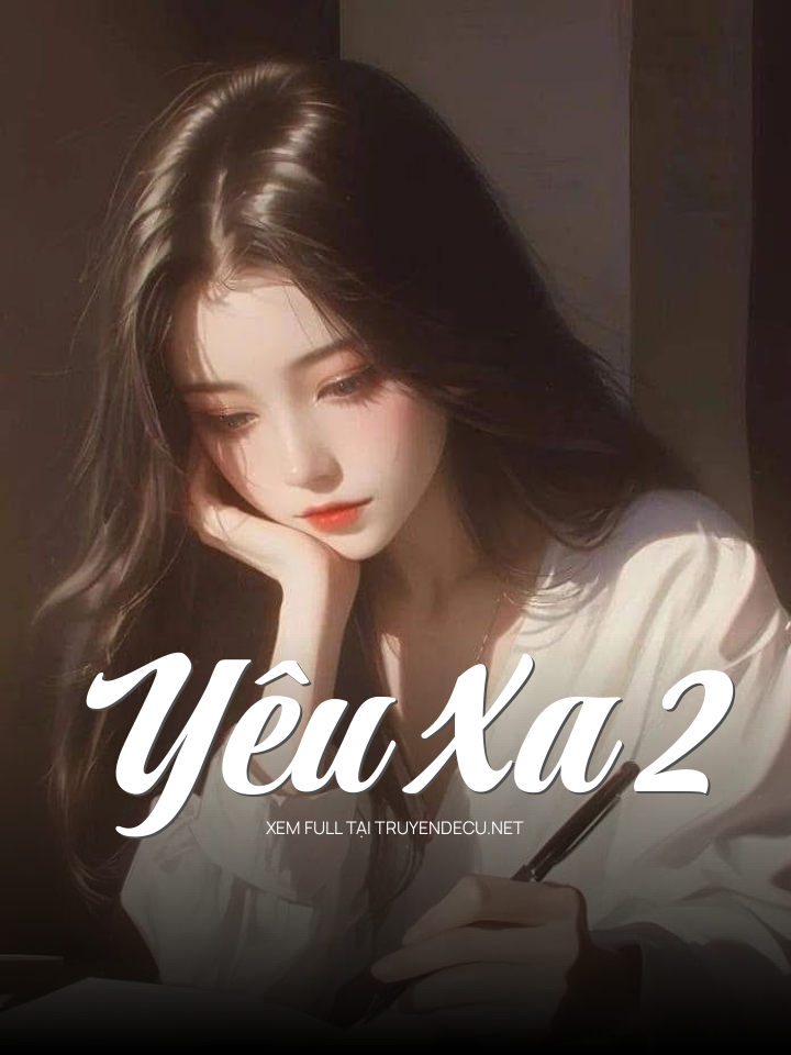 Yêu Xa 2