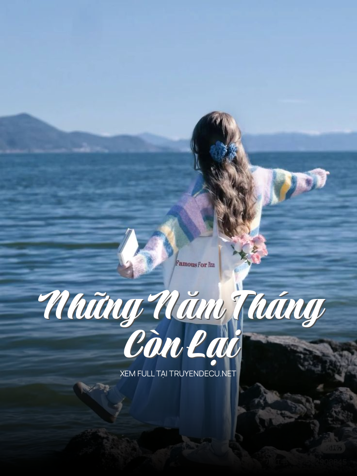 Những Năm Tháng Còn Lại