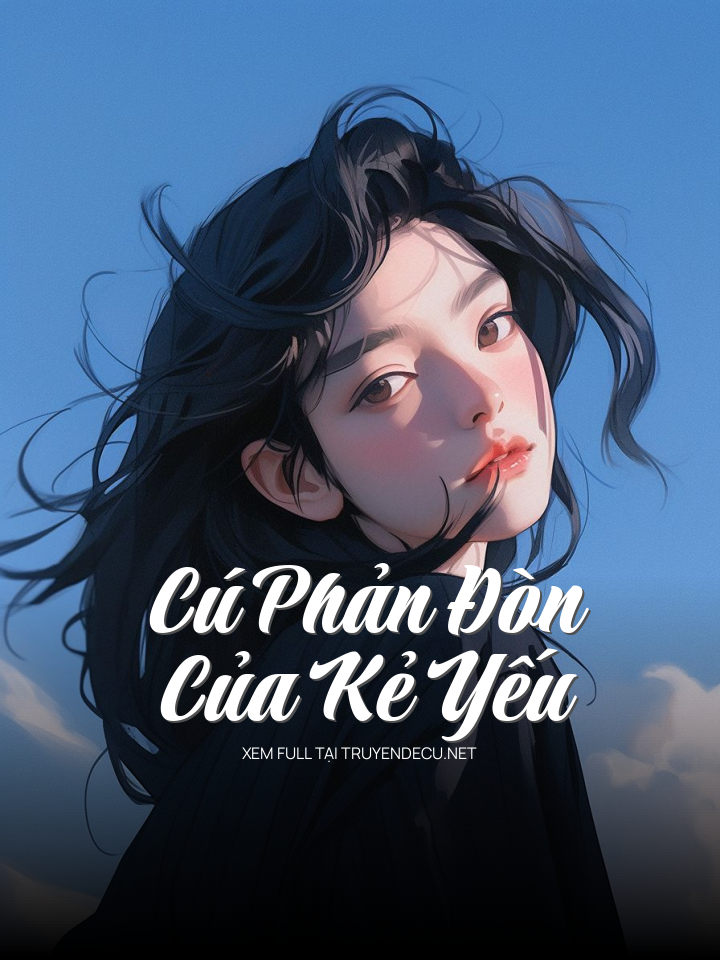 Cú PhảN ĐòN CủA Kẻ YếU