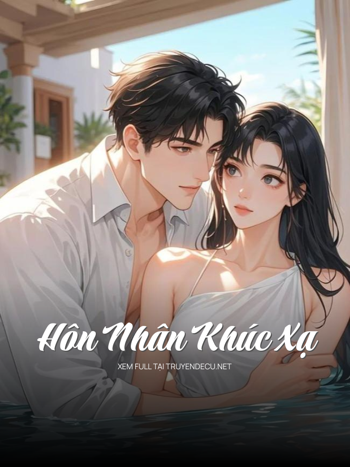 
                            Hôn Nhân Khúc Xạ