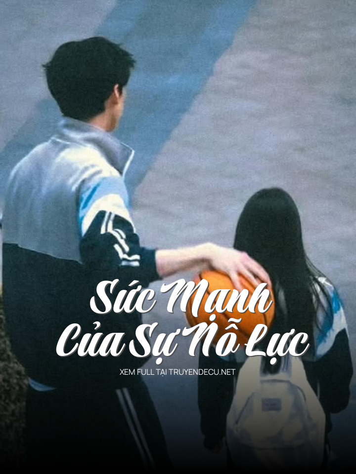 Sức Mạnh Của Sự Nỗ Lực