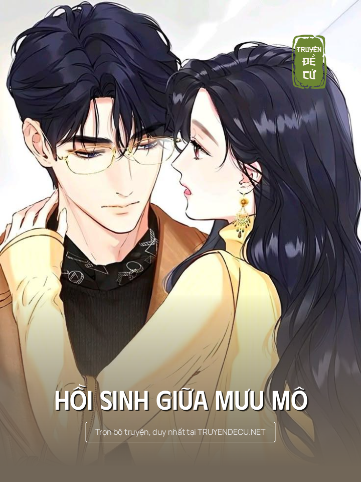 
                            Hồi Sinh Giữa Mưu Mô