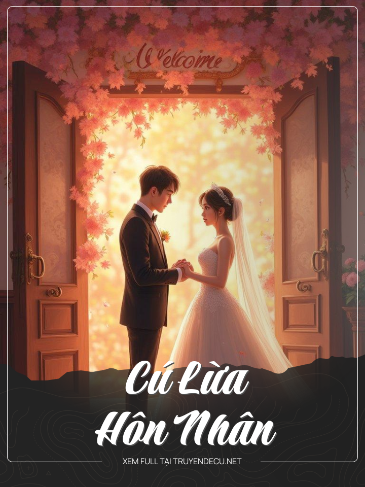 
                            Cú Lừa Hôn Nhân