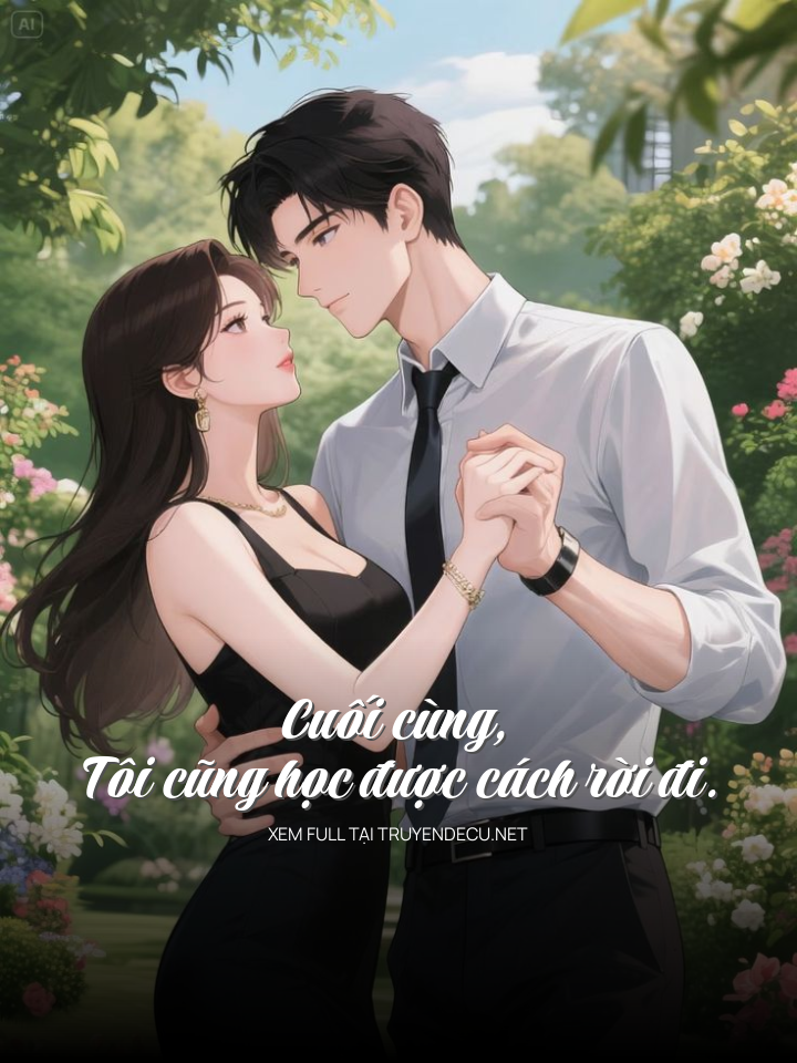 Cuối Cùng, Tôi Cũng Học Được Cách Rời Đi