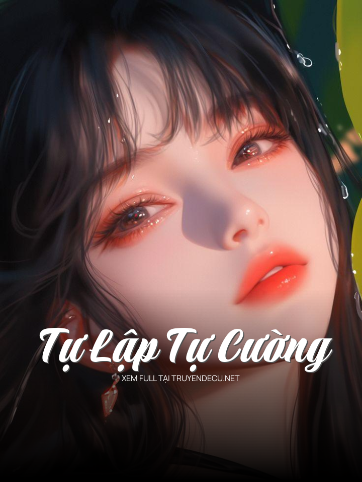
                            Tự Lập Tự Cường