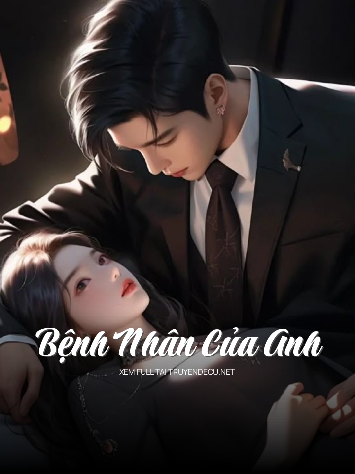 Bệnh Nhân Của Anh